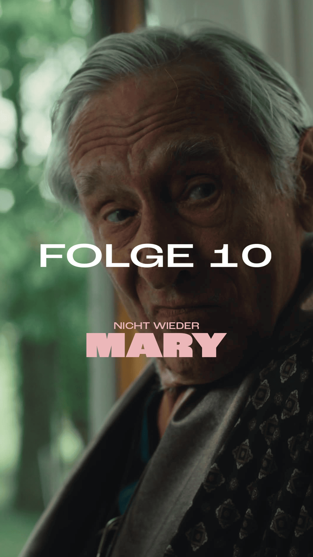 NICHT WIEDER MARY Folge 10