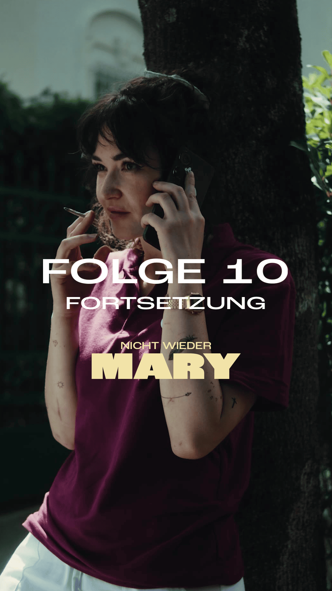 NICHT WIEDER MARY Folge 10